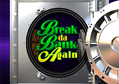 breakDaBankAgain